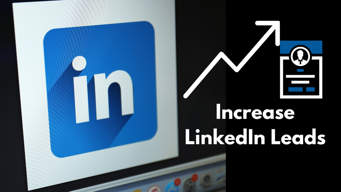 The Secret to Securing Leads for Your Small Business on Linkedin